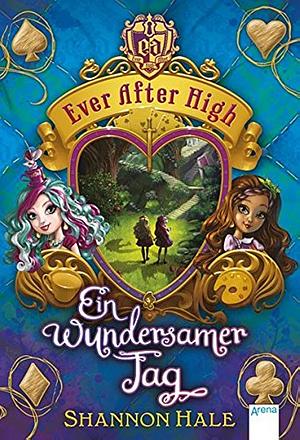 Ein wundersamer Tag by Shannon Hale