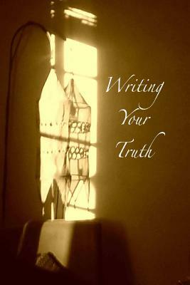 Writing Your Truth by Jacqui Brown