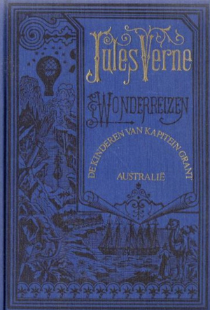 De kinderen van kapitein Grant - Australië by Jules Verne