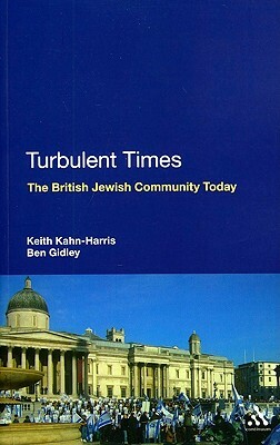 Turbulent Times by Keith Kahn-Harris, Ben Gidley