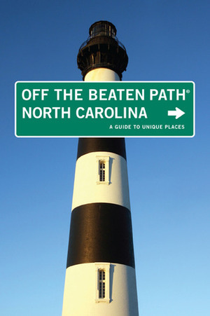 North Carolina Off the Beaten Path(r): Discover Your Fun by Sara Pitzer