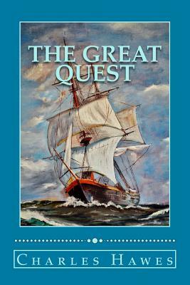 The Great Quest by Charles Hawes