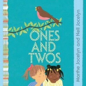 Ones and Twos by Marthe Jocelyn, Nell Jocelyn
