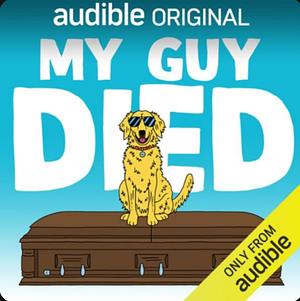 My Guy Died by Dan Neilan