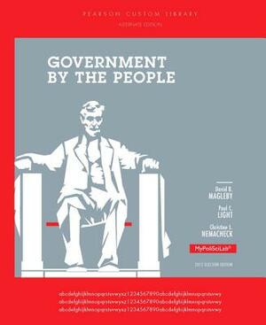 Government by the People, Alternate Edition by David B. Magleby, Christine L. Nemacheck, Paul C. Light