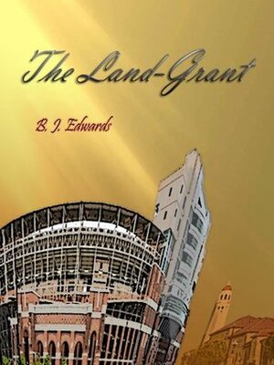 The Land-Grant by Brian Edwards