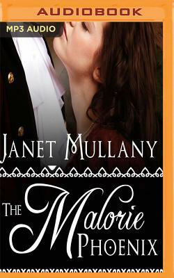 The Malorie Phoenix by Janet Mullany