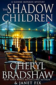 The Shadow Children by Cheryl Bradshaw, Cheryl Bradshaw, Janet Fix, Janet Fix