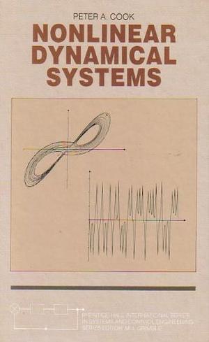 Nonlinear dynamical systems by Peter A. Cook