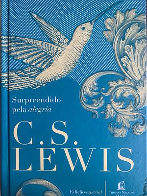 Surpreendido pela alegria by C.S. Lewis