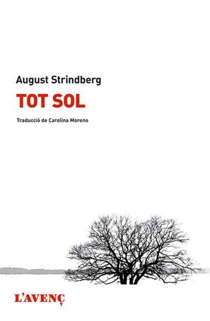 Tot sol by August Strindberg, Carolina Moreno