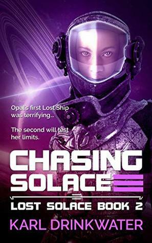 Chasing Solace by Karl Drinkwater