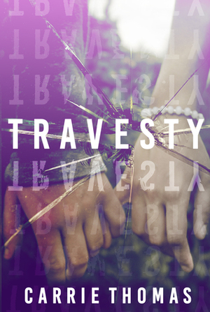 Travesty by Carrie Thomas