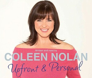 Upfront and Personal by Coleen Nolan