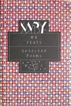 Selected Poems by W.B. Yeats