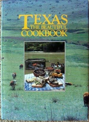 Texas the Beautiful Cookbook by Elizabeth Germaine