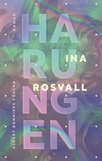 Harungen by Ina Rosvall