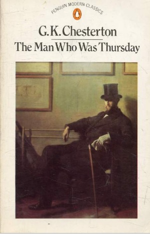 The Man Who Was Thursday by G.K. Chesterton