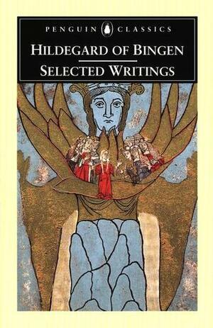 Selected Writings by Hildegard of Bingen, Mark Atherton