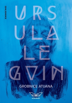 Grobnice Atuana by Ursula K. Le Guin