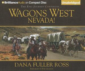 Wagons West Nevada! by Dana Fuller Ross