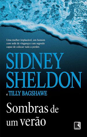 Sombras de Um Verão by Tilly Bagshawe, Sidney Sheldon, Mariana Kohnert