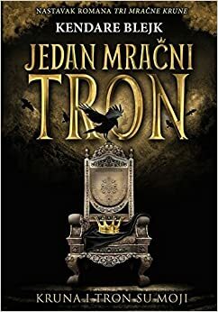 Jedan mračni tron by Kendare Blake