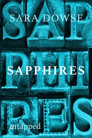 Sapphires by Sara Dowse