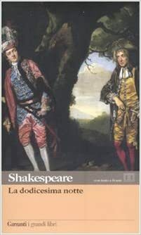 La dodicesima notte by William Shakespeare, Carlo Alberto Corsi