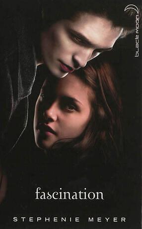 Fascination by Stephenie Meyer