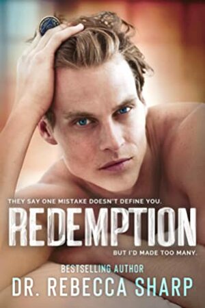 Redemption by Dr. Rebecca Sharp