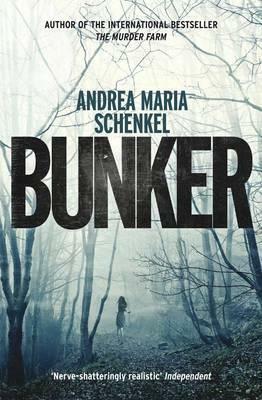 Bunker by Andrea Maria Schenkel