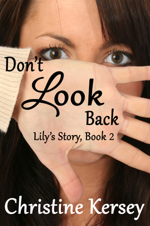Don't Look Back by Christine Kersey