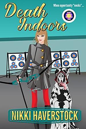 Death Indoors by Nikki Haverstock