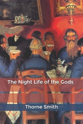 The Night Life of the Gods by Thorne Smith
