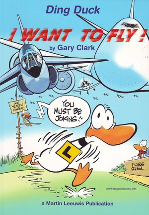 Ding Duck I Want To Fly! by Gary Clark