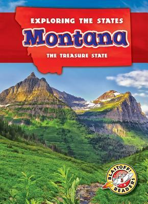 Montana: The Treasure State by Emily Rose Oachs
