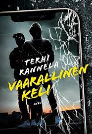 Vaarallinen keli by Terhi Rannela