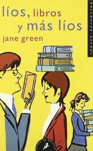 Líos, Libros Y Más Líos by Enrique Alda Delgado, Jane Green