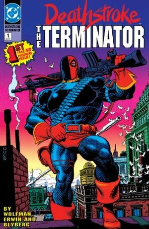 Deathstroke the Terminator (1991-1996) #1 by Steve Erwin, Marv Wolfman