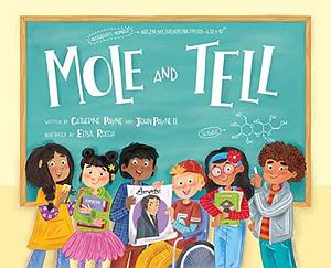 Mole and Tell by Catherine Payne, John Payne