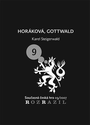 Horáková, Gottwald by Karel Steigerwald