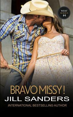 Bravo Missy ! by Jill Sanders, Francoise Martin-McInnes