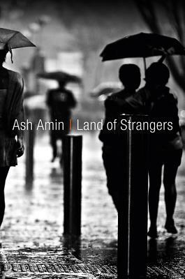 Land of Strangers by Ash Amin