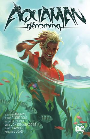 Aquaman: The Becoming #4 by Brandon Thomas