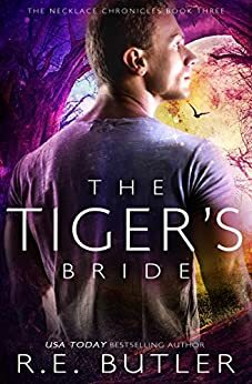 The Tiger's Bride by R.E. Butler