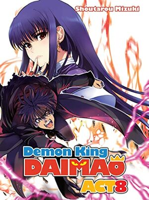 Demon King Daimaou: Volume 8 by Shoutarou Mizuki