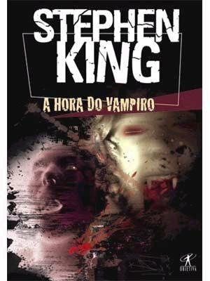 A Hora do Vampiro by Stephen King