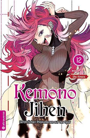 Kemono Jihen - Gefährlichen Phänomenen auf der Spur, Band 12 by Sho Aimoto, 藍本 松