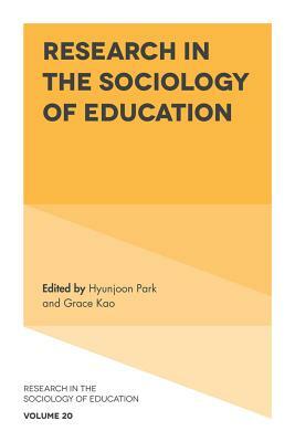 Research in the Sociology of Education by 
